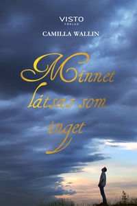Minnet låtsas som inget (e-bok) av Camilla Wall