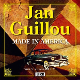 Made in America (ljudbok) av Jan Guillou