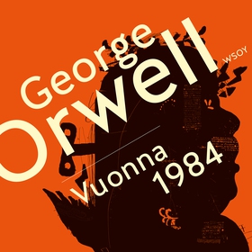 Vuonna 1984 (ljudbok) av George Orwell