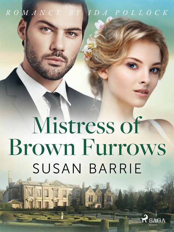 Mistress of Brown Furrows (e-bok) av Susan Barrie