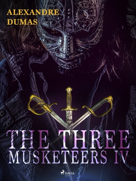 The Three Musketeers IV (e-bok) av Alexandre Du