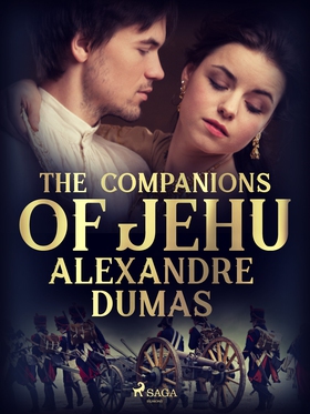 The Companions of Jehu (e-bok) av Alexandre Dum