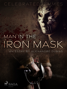 Man in the Iron Mask (an Essay) (e-bok) av Alex