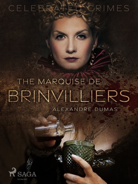 The Marquise De Brinvilliers (e-bok) av Alexand