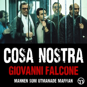 Cosa Nostra: mannen som utmanade maffian (ljudb