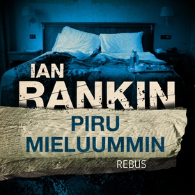 Piru Mieluummin (ljudbok) av Ian Rankin