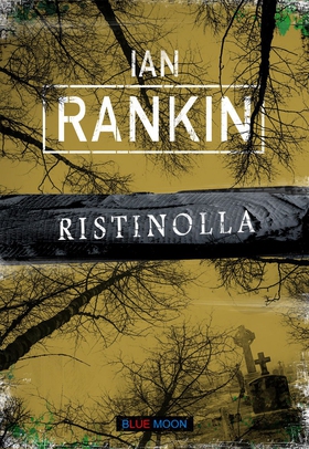 Ristinolla (e-bok) av Ian Rankin