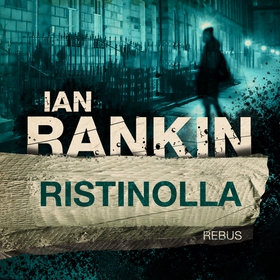 Ristinolla (ljudbok) av Ian Rankin