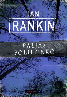 Paljas poliitikko (e-bok) av Ian Rankin