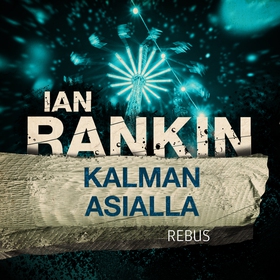 Kalman asialla (ljudbok) av Ian Rankin