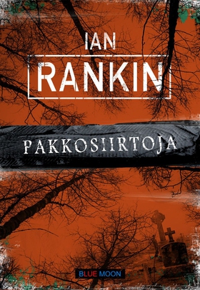 Pakkosiirtoja (e-bok) av Ian Rankin