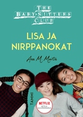 The Baby-Sitters Club. Lisa ja nirppanokat