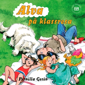 Alva 11 - Alva på klassresa (ljudbok) av Pernil