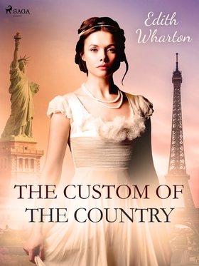 The Custom of the Country (e-bok) av Edith Whar