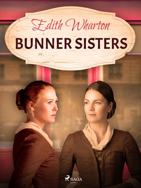 Bunner Sisters (e-bok) av Edith Wharton
