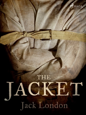 The Jacket (e-bok) av Jack London