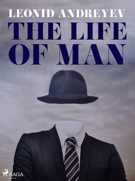 The Life of Man (e-bok) av Leonid Andreyev