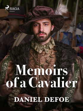 Memoirs of a Cavalier (e-bok) av Daniel Defoe
