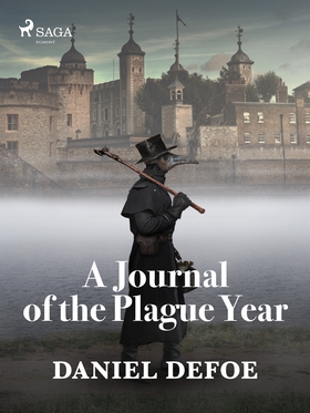 A Journal of the Plague Year (e-bok) av Daniel 