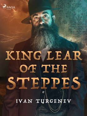 King Lear of the Steppes (e-bok) av Ivan Turgen