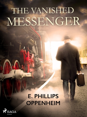 The Vanished Messenger (e-bok) av Edward Philli