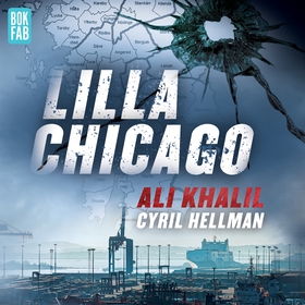 Lilla Chicago (ljudbok) av Cyril Hellman, Ali K