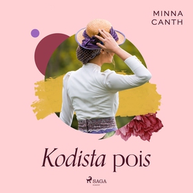 Kodista pois (ljudbok) av Minna Canth