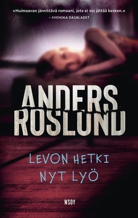 Levon hetki nyt lyö (e-bok) av Anders Roslund