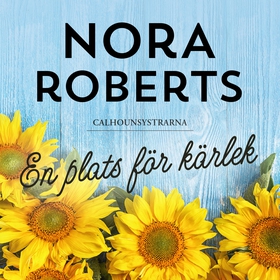 En plats för kärlek (ljudbok) av Nora Roberts