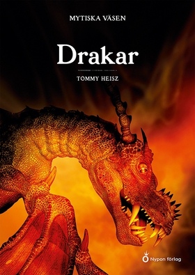 Mytiska väsen - Drakar (e-bok) av Tommy Heisz