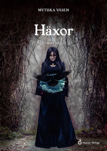 Mytiska väsen - Häxor (e-bok) av Tommy Heisz
