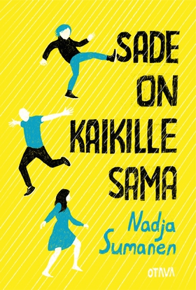 Sade on kaikille sama (e-bok) av Nadja Sumanen