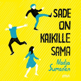 Sade on kaikille sama (ljudbok) av Nadja Sumane