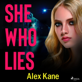 She Who Lies (ljudbok) av Alex Kane