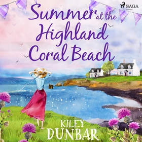 Summer at the Highland Coral Beach (ljudbok) av