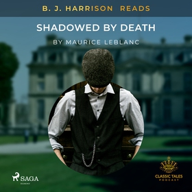 B. J. Harrison Reads Shadowed by Death (ljudbok