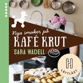 Nya smaker på Kafé Krut (ljudbok) av ., Sara Wa