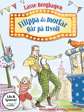 Filippa & morfar går på tivoli (Läs & lyssna) (