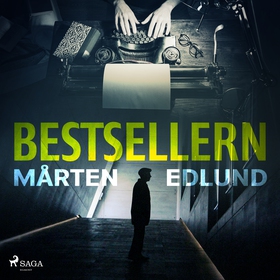 Bestsellern (ljudbok) av Mårten Edlund