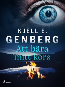 Att bära mitt kors (e-bok) av Kjell E. Genberg