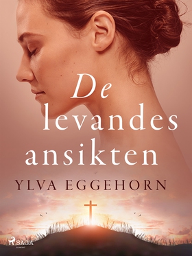 De levandes ansikten (e-bok) av Ylva Eggehorn