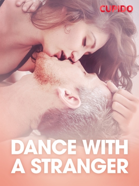 Dance with a stranger – erotisk novell (e-bok) 