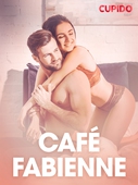 Café Fabienne – erotisk novell