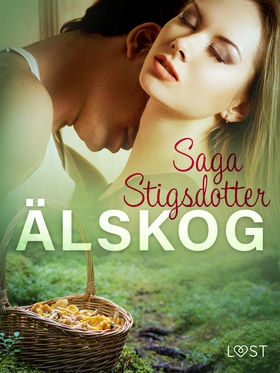 Älskog - erotisk novell (e-bok) av Saga Stigsdo