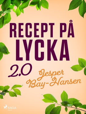 Recept på lycka 2.0 (e-bok) av Jesper Bay-Hanse