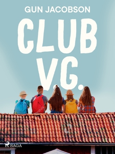 Club V.G. (e-bok) av Gun Jacobson