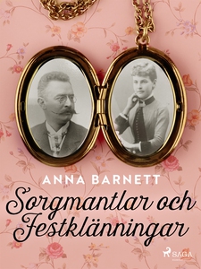 Sorgmantlar och Festklänningar (e-bok) av Anna