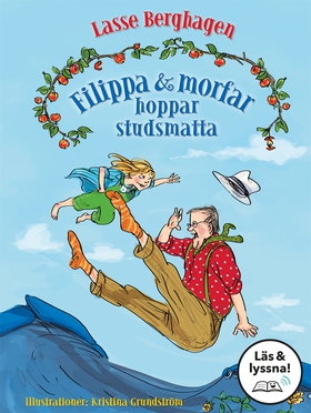 Filippa & morfar hoppar studsmatta (Läs & lyssn