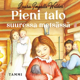 Pieni talo suuressa metsässä (ljudbok) av Laura