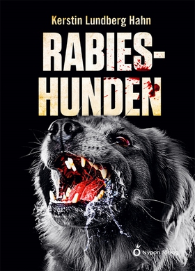 Rabieshunden (e-bok) av Kerstin Lundberg Hahn
